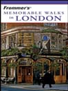 Frommer's Memorable Walks in London